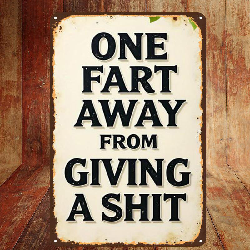 ๐ Sarcastic Vintage Metal Wall Sign โ Bring Hilarious Personality to Your Garage & Bar! โจ๐ ๏ธ